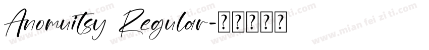 Anomuitsy Regular字体转换